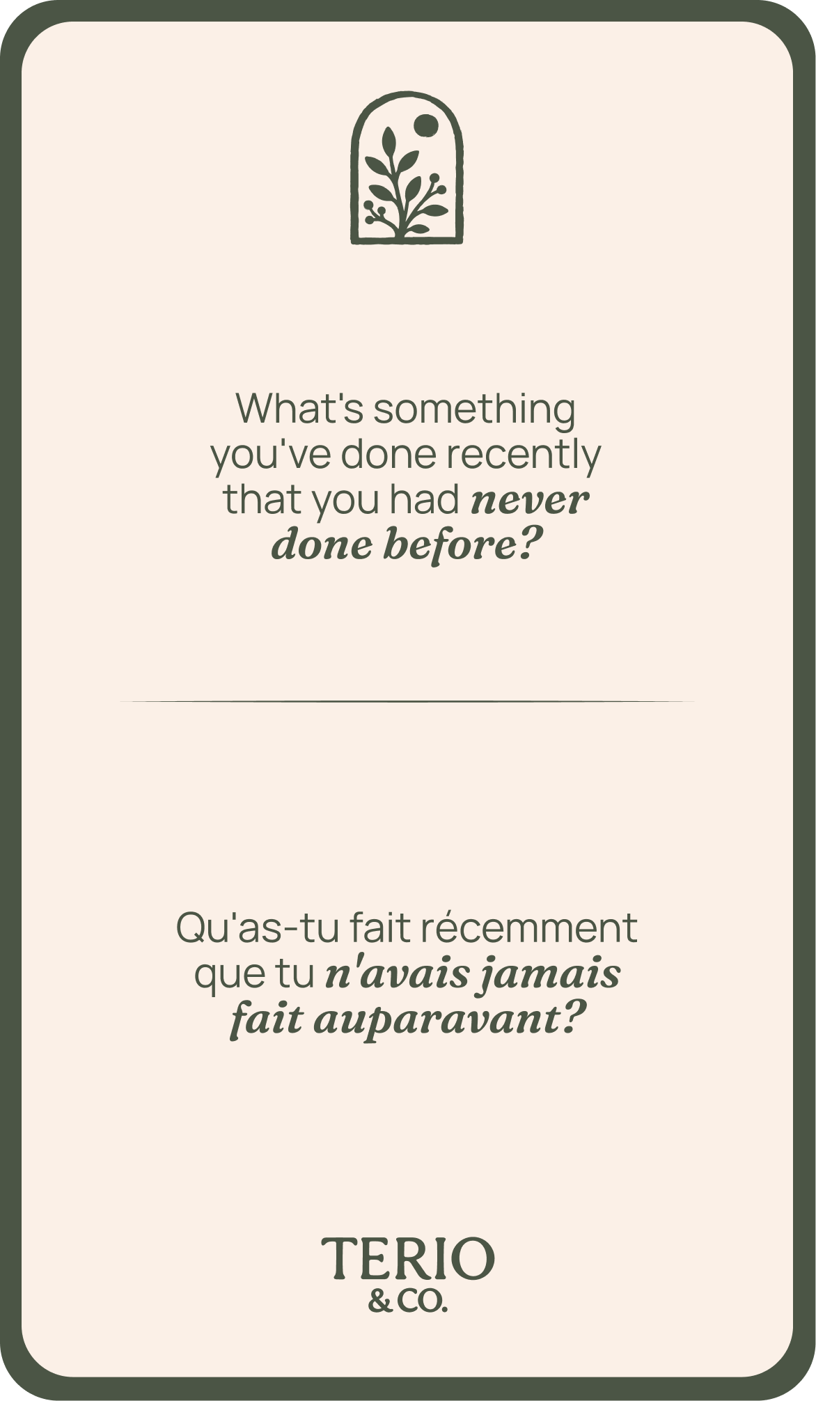What's something you've done recently that you had never done before?